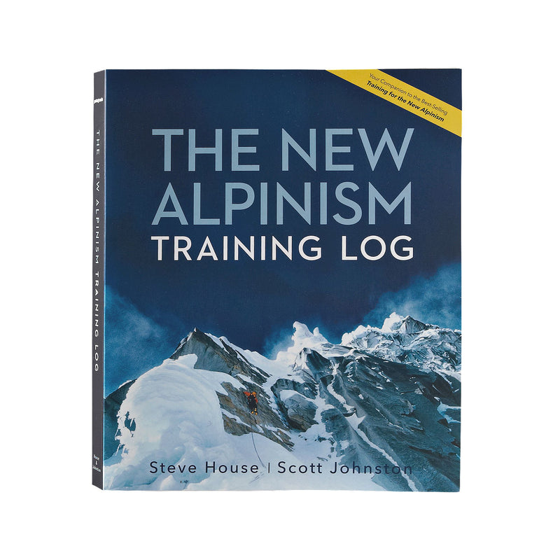 The New Alpinism Training Log por Steve House y Scott Johnston (Tapa Blanda)